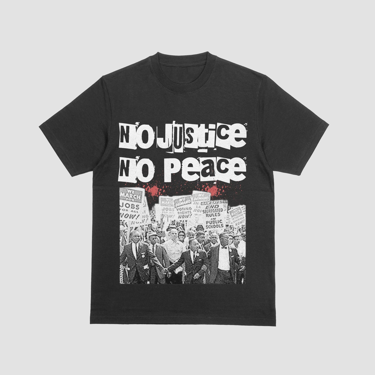 No Justice No Peace T-Shirt